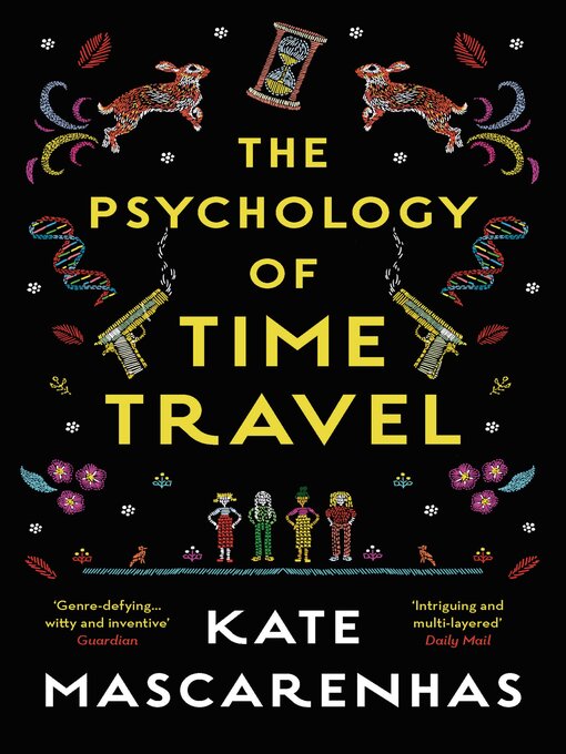 Title details for The Psychology of Time Travel by Kate Mascarenhas - Available